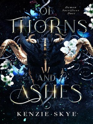 cover image of Of Thorns and Ashes